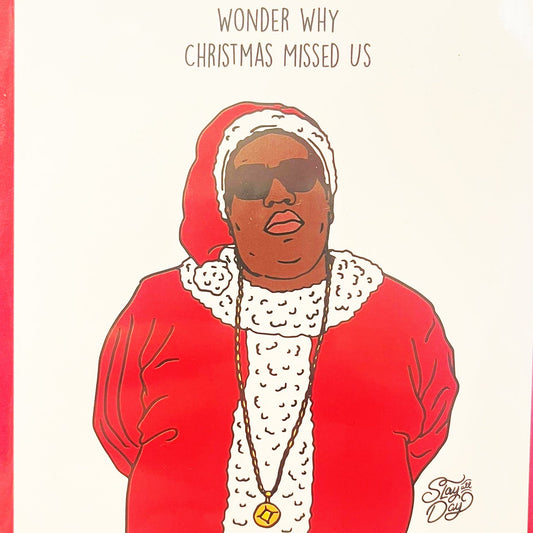 Supa Dupa Christmas missed us Card