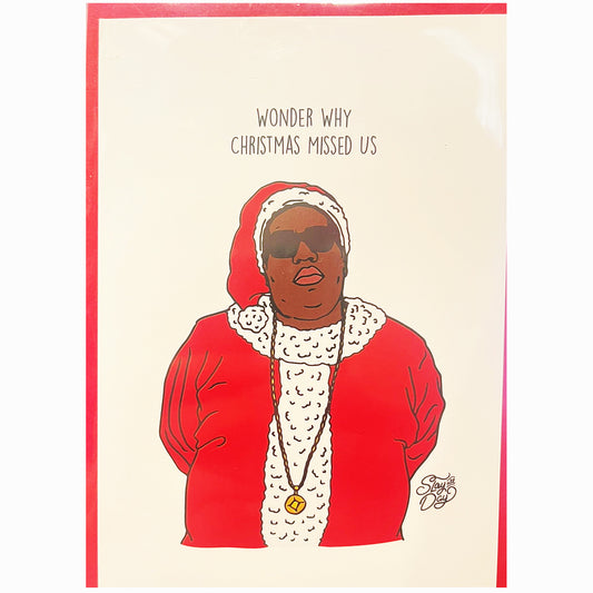 Supa Dupa Christmas missed us Card